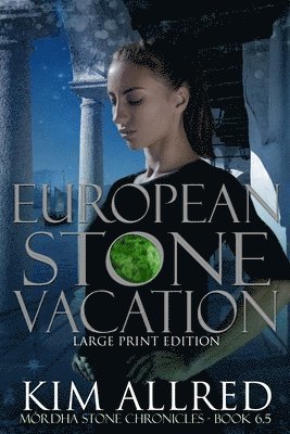 bokomslag European Stone Vacation Large Print