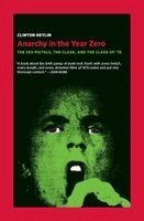 Clinton Heylin - Anarchy in the Year Zero, Häftad