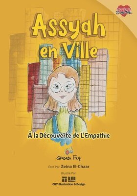 Assiyah en Ville: A La Decouverte de L'Empathie 1