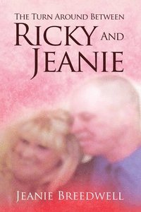 bokomslag The Turn Around Between Ricky and Jeanie