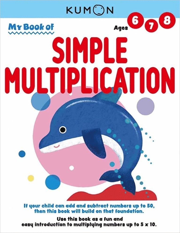 Kumon Publishing - Kumon My Book of Simple Multiplication, Häftad