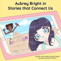 bokomslag Aubrey Bright in Stories that Connect Us