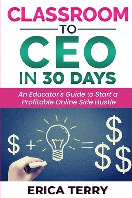 Classroom to CEO in 30 Days 1