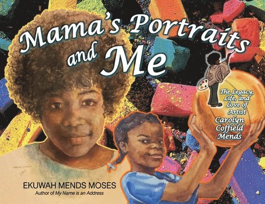 Mama's Portraits and Me 1