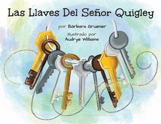 Las Llaves Del Seor Quigley 1