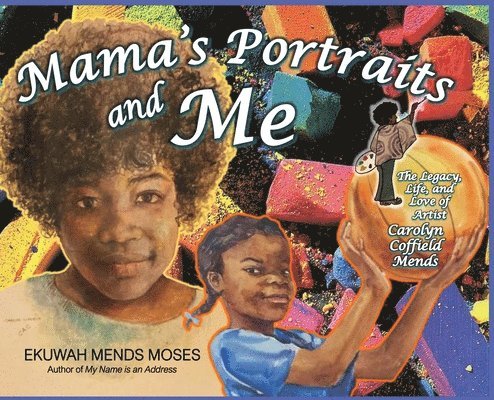 Mama's Portraits and Me 1