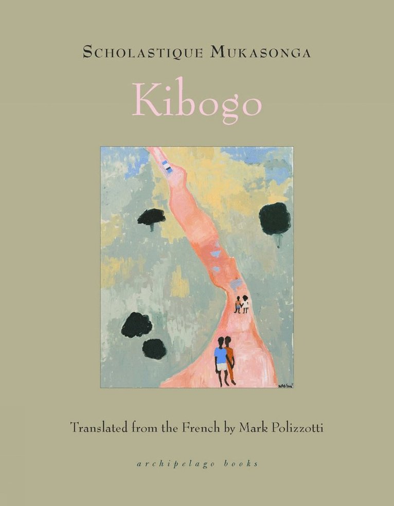Scholastique Mukasonga, Mark Polizzotti - Kibogo, Häftad