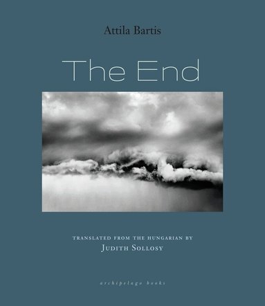 Attila Bartis - End, Häftad