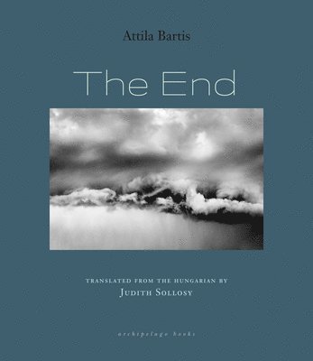 Attila Bartis - End, Häftad