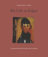 bokomslag My Life As Edgar