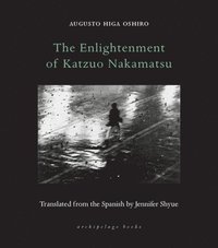 bokomslag The Enlightenment of Katzuo Nakamatsu