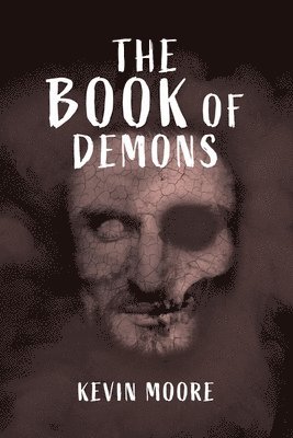 Kevin Moore - Book of Demons, Häftad