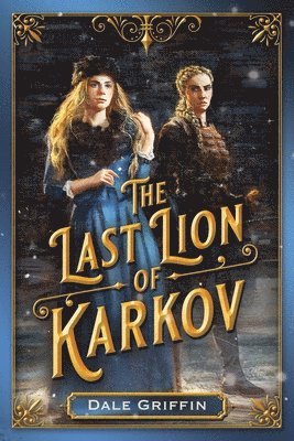 Dale Griffin - Last Lion of Karkov, Häftad