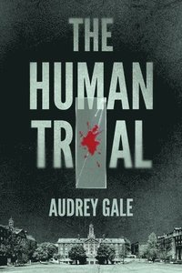 bokomslag Human Trial