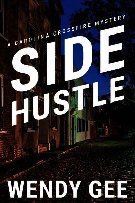 Wendy Gee - Side Hustle, Häftad