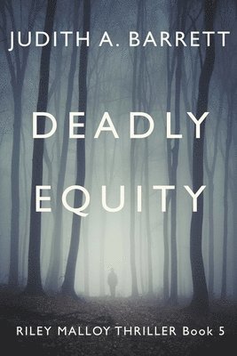 Judith a Barrett, Judith a. Barrett, Judith A. Barrett - Deadly Equity, Häftad