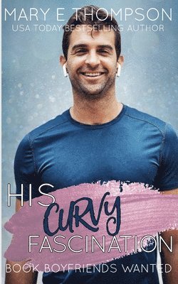 His Curvy Fascination