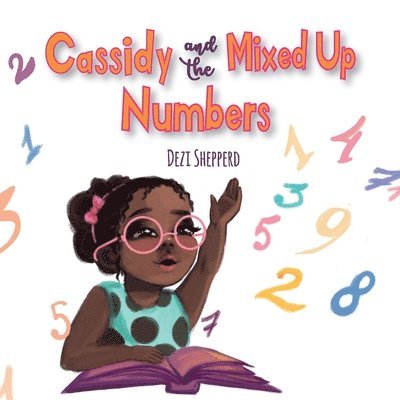 Cassidy and the Mixed Up Numbers 1