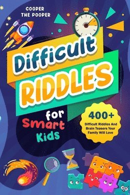 bokomslag Difficult Riddles for Smart Kids