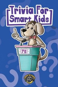 bokomslag Trivia for Smart Kids