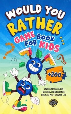 bokomslag Would You Rather Game Book for Kids