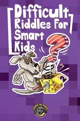 Difficult Riddles for Smart Kids 1