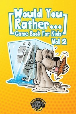 bokomslag Would You Rather Game Book for Kids