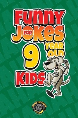 Funny Jokes for 9 Year Old Kids 1