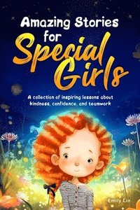 bokomslag Amazing Stories for Special Girls