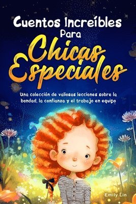 bokomslag Cuentos Increíbles Para Chicas Especiales