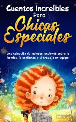 bokomslag Cuentos Increíbles Para Chicas Especiales