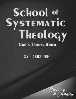School of Systematic Theology - Book 1 1