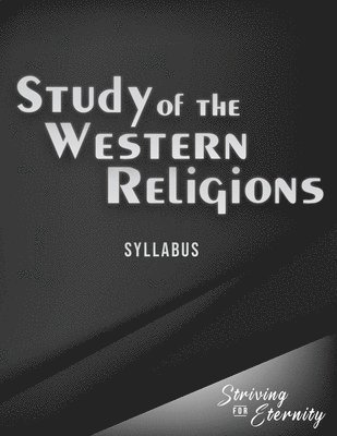 A Study of the Western Religions: An Introduction to the Major Western Religions 1
