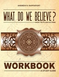 bokomslag What Do We Believe Workbook