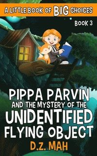 bokomslag Pippa Parvin and the Mystery of the Unidentified Flying Object