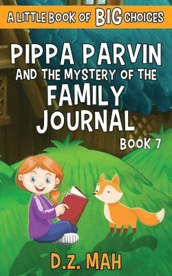 D Z Mah, D. Z. Mah, D.Z., Mah - Pippa Parvin and the Mystery of the Family Journal, Häftad