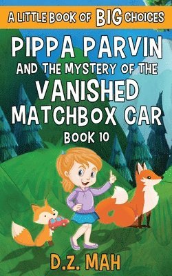 Pippa Parvin and the Mystery of the Vanished Matchbox Car 1