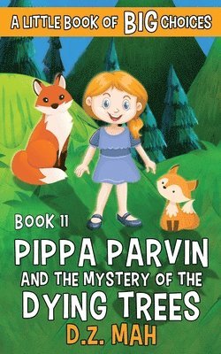 bokomslag Pippa Parvin and the Mystery of the Dying Trees