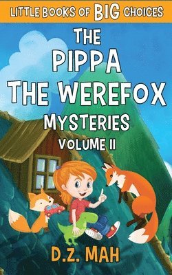 D Z Mah, D. Z. Mah, D.Z. Mah - Pippa the Werefox Mysteries, Häftad
