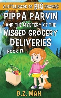 bokomslag Pippa Parvin and the Mystery of the Missed Grocery Deliveries
