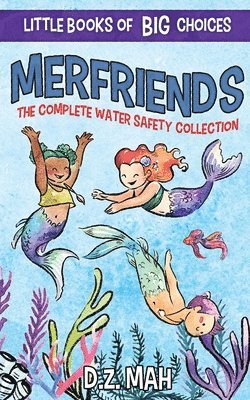 Merfriends The Complete Water Safety Collection 1