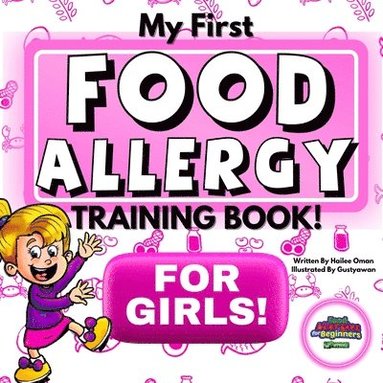 bokomslag My First Food Allergy Training Book for Girls!