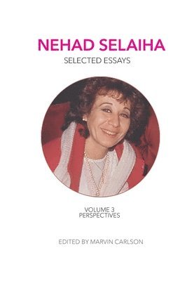 Nihaad Osulayohah, Marvin Carlson - Nehad Selaiha, vol 3, Häftad