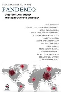 bokomslag Pandemic: Effects On Latin America And the Interactions With China