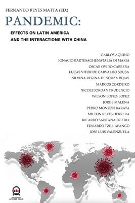 bokomslag Pandemic: Effects On Latin America And the Interactions With China