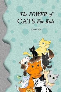 bokomslag The Power of Cats For Kids