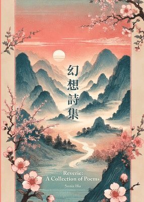 Sonia Hu - Reverie, Häftad