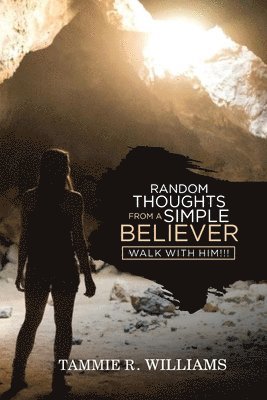 bokomslag Random Thoughts From a Simple Believer