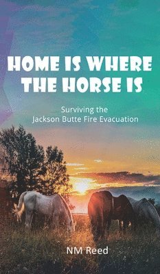 Home Is Where the Horse Is 1