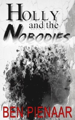 Holly and the Nobodies 1